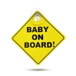 Szuper ajánlat Tapadókorongos "Baby on Board" tábla - 12,7 x 12,7 cm
